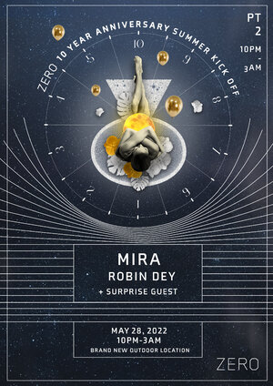 ZERO Presents... 10 year anniversary summer opening w/ MIRA