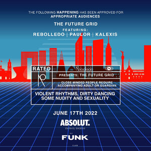 RATED R: Rebolledo + Paulor + Kalexis en F&uuml;nk Club
