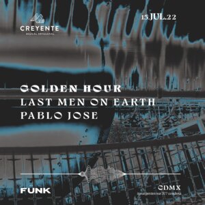 Golden Hour + Last men on earth + Pablo Jos&eacute; en F&uuml;nk Club