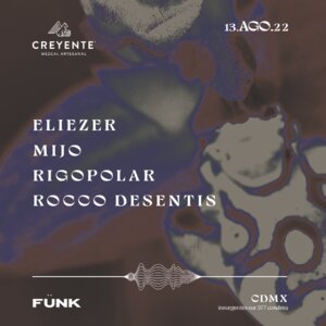 Rigopolar + Eliezer + Mijo + Rocco Desentis en F&uuml;nk Club