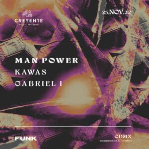 Man Power + KAWAS + Gabriel I en F&uuml;nk