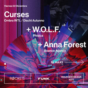 Curses + W.O.L.F. + Anna Forest en F&uuml;nk Club