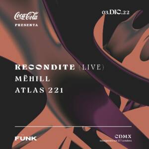 Recondite + M&euml;hill + Atlas 221 en F&uuml;nk Club