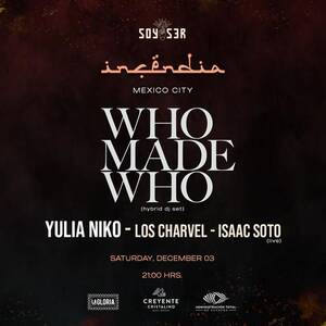 WHOMADEWHO (HYBRID DJ SET) + YULIA NIKO + LOS CHARVEL
