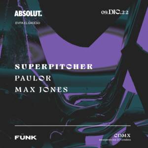 Superpitcher + Paulor + Max Jones en F&uuml;nk Club