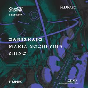 Cabizbajo + Mar&iacute;a Nocheydia + Zhino en F&uuml;nk Club
