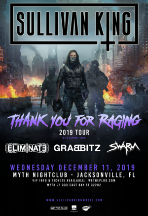 Sullivan King - 'Thank You For Raging' - Jacksonville, FL - 12/11 - Event in Jacksonville