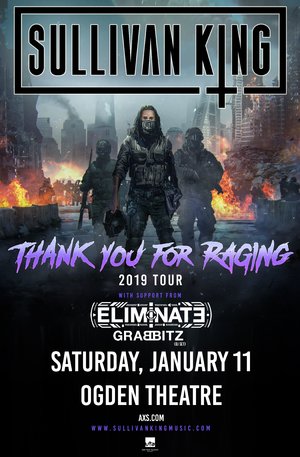 Sullivan King - Thank You For Raging' - Denver, CO - 01/11 - Event in Denver