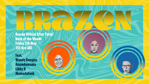 Official Brazen After Party