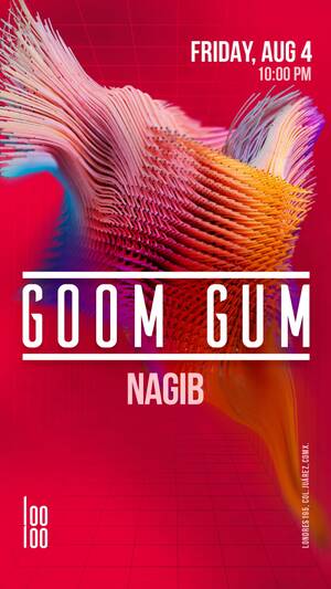 Goom Gum @ Looloo - *Postponed - pending new date*