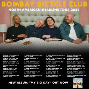Bombay Bicycle Club - Denver, CO