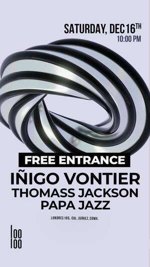 I&Ntilde;IGO VONTIER & FRIENDS @ Looloo